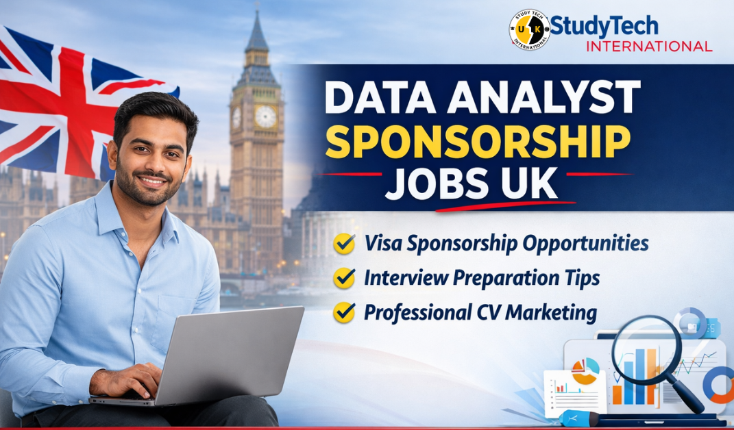 Data Analyst Sponsorship Jobs UK – Interview Guidance and CV Marketing by StudyTech International