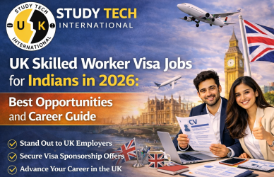 Professional promotional banner for Study Tech International showing two Indian professionals holding a UK-style CV and smiling in front of the London skyline and Big Ben. The image highlights UK Skilled Worker Visa Jobs for Indians in 2026, with UK flags, airplanes, a laptop, and text about career opportunities, visa sponsorship, and standing out to UK employers.